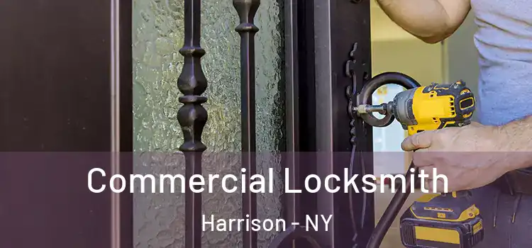 Commercial Locksmith Harrison - NY