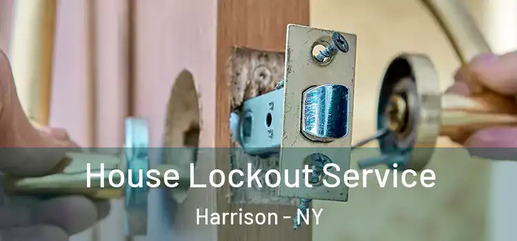 House Lockout Service Harrison - NY