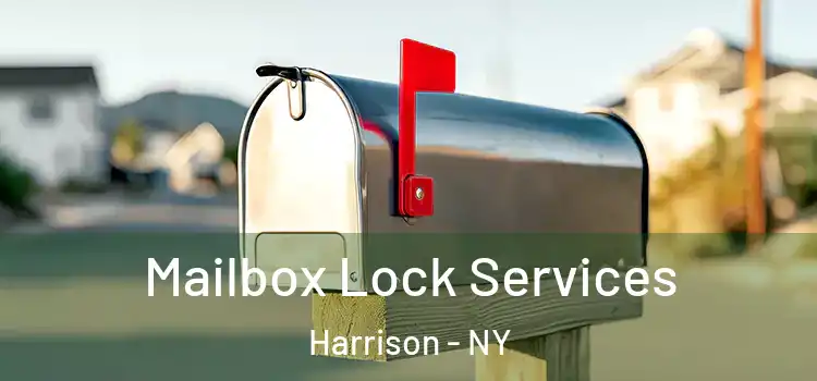 Mailbox Lock Services Harrison - NY