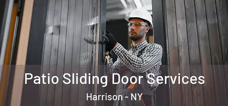Patio Sliding Door Services Harrison - NY