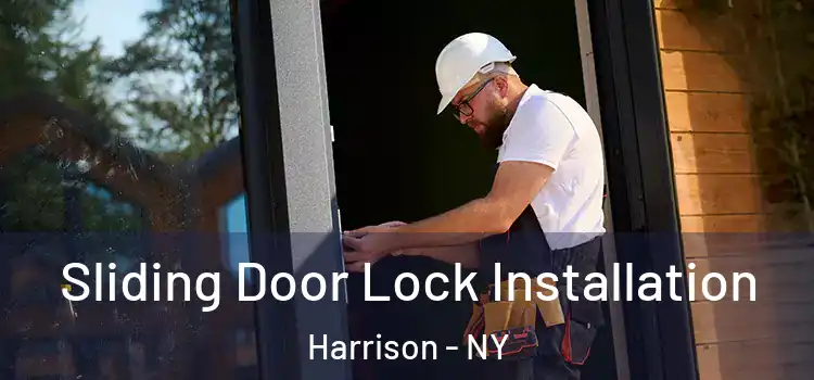 Sliding Door Lock Installation Harrison - NY